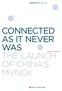 PERSPECTIVE JUNE CONNECTED AS IT NEVER WAS THE LAUNCH OF CHINA S MVNOs. Jane Hou, Adam Meng