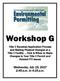 Workshop G. Wednesday, July 19, :45 p.m. to 4:15 p.m.