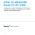 HOW TO MEASURE QUALITY OF HIRE