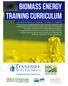 Biomass Energy training curriculum J. de Koff, R. Nelson, A. Holland, T. Prather, S. Hawkins