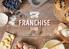 FRANCHISE GUIDE. Join the Muffin Break family and be part of our bakery café business.