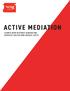 ACTIVE MEDIATION LAUNCH NEW REVENUE-GENERATING SERVICES FASTER AND REDUCE COSTS