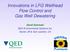 Innovations in LFG Wellhead Flow Control and Gas Well Dewatering. David Kaminski QED Environmental Systems Inc. Dexter, MI & San Leandro, CA