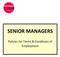 SENIOR MANAGERS. Policies for Terms & Conditions of Employment
