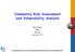 Community Risk Assessment and Vulnerability Analysis