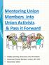 Mentoring Union Members into Union Activists & Pass it Forward