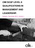 CMI SCQF LEVEL 8 QUALIFICATIONS IN MANAGEMENT AND LEADERSHIP. Syllabus November 2015 Version 1