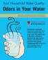 Odors in Your Water. Your Household Water Quality: