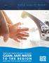WATER QUALITY REPORT TAMPA BAY WATER RELIABLY PROVIDES CLEAN, SAFE WATER TO THE REGION NOW AND FOR FUTURE GENERATIONS.