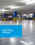 LED Lighting for: Indoor Parking & Garages. Flex Lighting Solutions. Flex Lighting Solutions