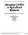 Managing Conflict. In Agricultural. Business