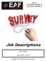 2017 FLORIDA WAGE & SALARY SURVEY. Job Descriptions. Due Date. April 28, Copyright 2017 by Employers Association Forum, Inc.