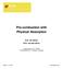 Pre-combustion with Physical Absorption E.R. van Selow R.W. van den Brink