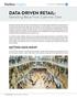 DATA-DRIVEN RETAIL: Extracting Value From Customer Data