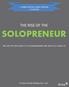 A PUBLICATION OF ARISE VIRTUAL SOLUTIONS THE RISE OF THE SOLOPRENEUR THE STEP-BY-STEP GUIDE TO SOLOPRENEURSHIP AND HOW YOU CAN DO IT