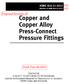 Copper and Copper Alloy Press-Connect Pressure Fittings