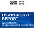March 2015 Technology RepoRT WARehoUSe MAnAgeMenT SySTeMS
