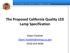 The Proposed California Quality LED Lamp Specification. Owen Howlett (916)