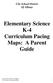 City School District Of Albany Elementary Science K-4 Curriculum Pacing Maps: A Parent Guide
