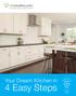 Your Dream Kitchen in. 4 Easy Steps CLIQ INFO SERIES. cliqstudios.com