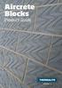 Aircrete Blocks. Product Guide. a Forterra brand