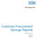 Customer Procurement Savings Reports. Guidance Notes