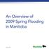An Overview of 2009 Spring Flooding in Manitoba