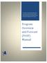 Program Overview and Forecast (PrOF) Manual