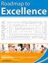 Excellence. values. Roadmap to. common sense. behaviors. engaging. equipping. experience. practical approach. empowering. every patient.