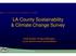 LA County Sustainability & Climate Change Survey. Kate Wright, Project Manager, Local Government Commission