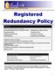 Registered Redundancy Policy