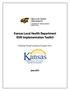 Kansas Local Health Department EHR Implementation Toolkit. Designed through funding and support from: