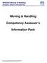 Moving & Handling. Competency Assessor s. Information Pack