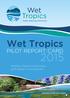 Wet Tropics PILOT REPORT CARD. Healthy tropical waterways and vibrant communities. wettropicswaterways.org.au