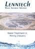ENNTEC. TREATMENT SOlUTioNS. Water Treatment in Mining Industry