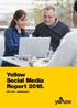 1 Yellow Social Media Report 2018 Businesses. Yellow Social Media Report Part Two Businesses.