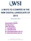 6 WAYS TO COMPETE IN THE NEW DIGITAL LANDSCAPE OF 2015