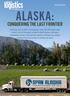 ALASKA: CONQUERING THE LAST FRONTIER
