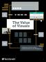 The Value of Visuals / 1. The Value of Visuals. A Business Case for Visual Communication in the Workplace