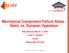 Mechanical Component Failure Rates - Static vs. Dynamic Operation. Web Seminar March 11, 2015 Loren L. Stewart exida Sellersville, PA USA
