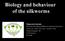 Biology and behaviour of the silkworms