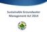 Sustainable Groundwater Management Act 2014