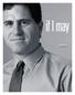 if I may By Michael Dell Dell Founder, CEO, Chairman of the Board