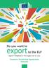 Do you want to. export. to the EU? Export Helpdesk is the right tool to use. Economic Partnership Agreements Fisheries. Trade