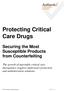 Protecting Critical Care Drugs