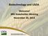 Biotechnology and USDA. Welcome! BRS Stakeholder Meeting November 20, 2013