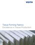 Tissue Forming Fabrics Excellence in Tissue Production