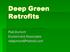 Deep Green Retrofits. Rob Dumont Dumont and Associates