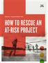 PROJECT MANAGEMENT SOS HOW TO RESCUE AN AT-RISK PROJECT