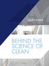 WHITEPAPER ISSUE 2 / MARCH 2018 BEHIND THE SCIENCE OF CLEAN